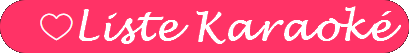 Liste des Karaokés